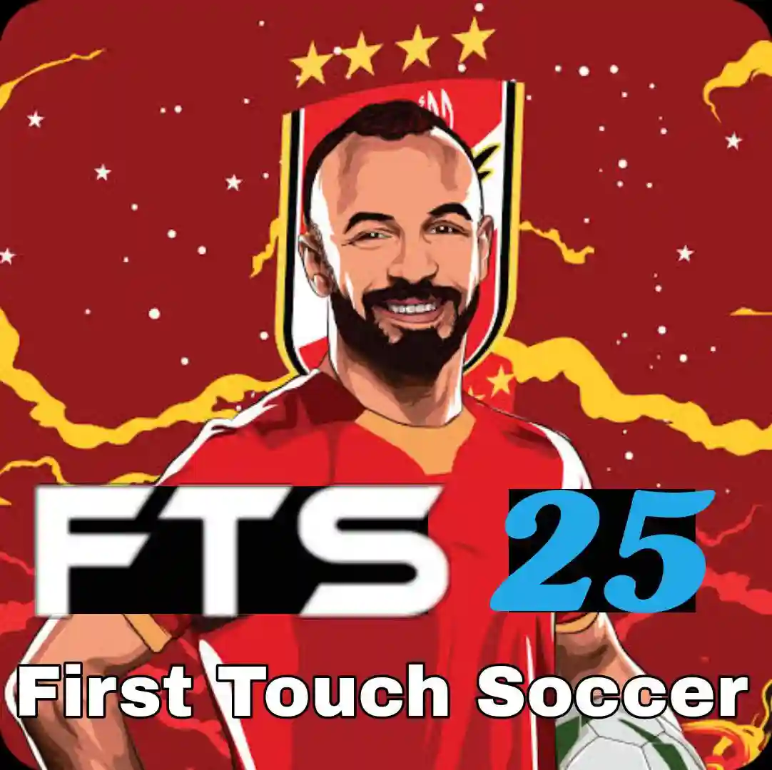 تحميل لعبة Fts 2025 الدوري المصري ودوري ابطال افريقيا تعليق عربي للاندرويد apk احدث اصدار مجانا